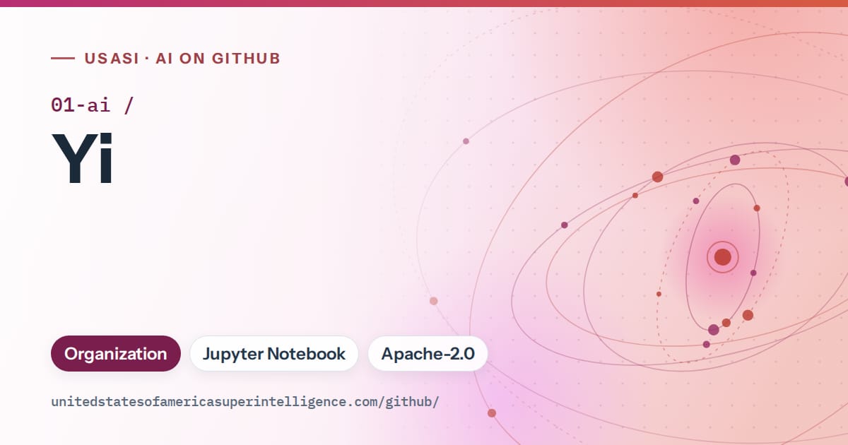 Generated pink orbit artwork for 01-ai/Yi, labeled USASI · AI on GitHub, with Organization · Jupyter Notebook · Apache-2.0.