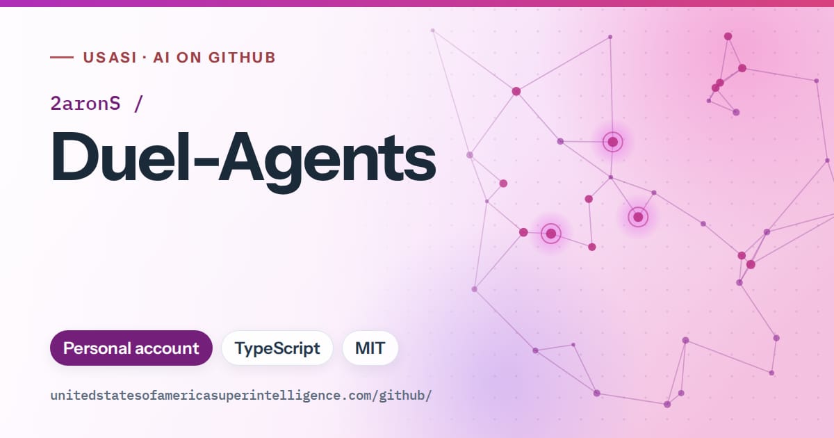 Generated purple constellation network artwork for 2aronS/Duel-Agents, labeled USASI · AI on GitHub, with Personal account · TypeScript · MIT.