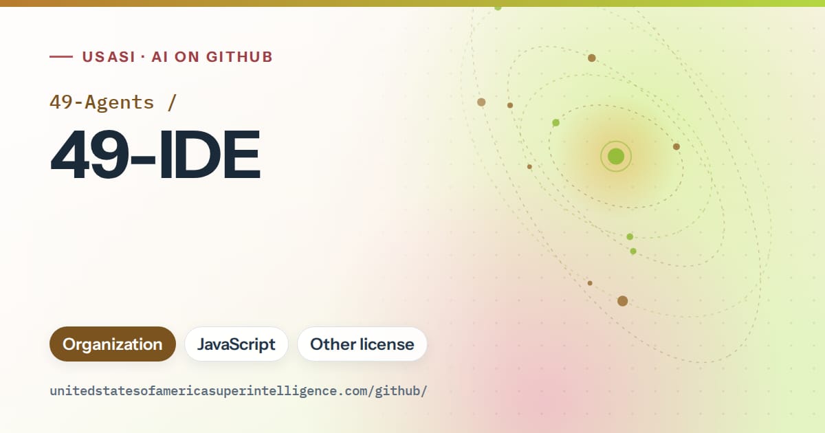 Generated orange orbit artwork for 49-Agents/49-IDE, labeled USASI · AI on GitHub, with Organization · JavaScript · Other license.