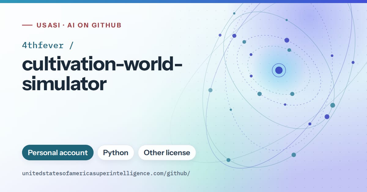 Generated sky blue orbit artwork for 4thfever/cultivation-world-simulator, labeled USASI · AI on GitHub, with Personal account · Python · Other license.