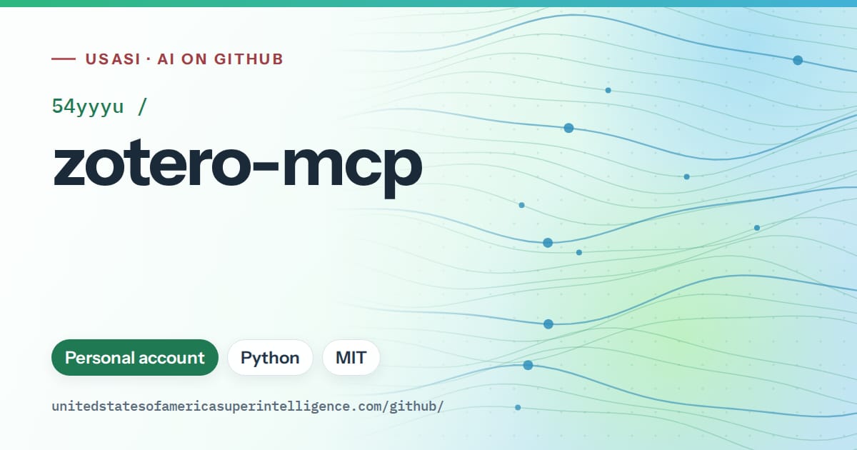 Generated teal flowing-wave artwork for 54yyyu/zotero-mcp, labeled USASI · AI on GitHub, with Personal account · Python · MIT.