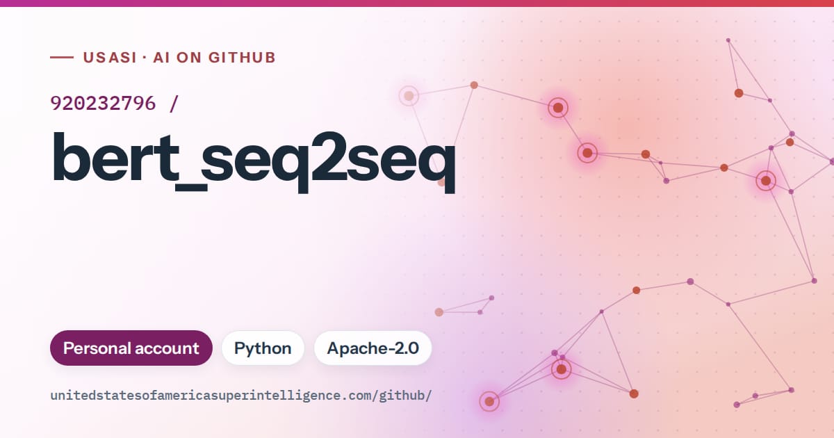 Generated purple constellation network artwork for 920232796/bert_seq2seq, labeled USASI · AI on GitHub, with Personal account · Python · Apache-2.0.
