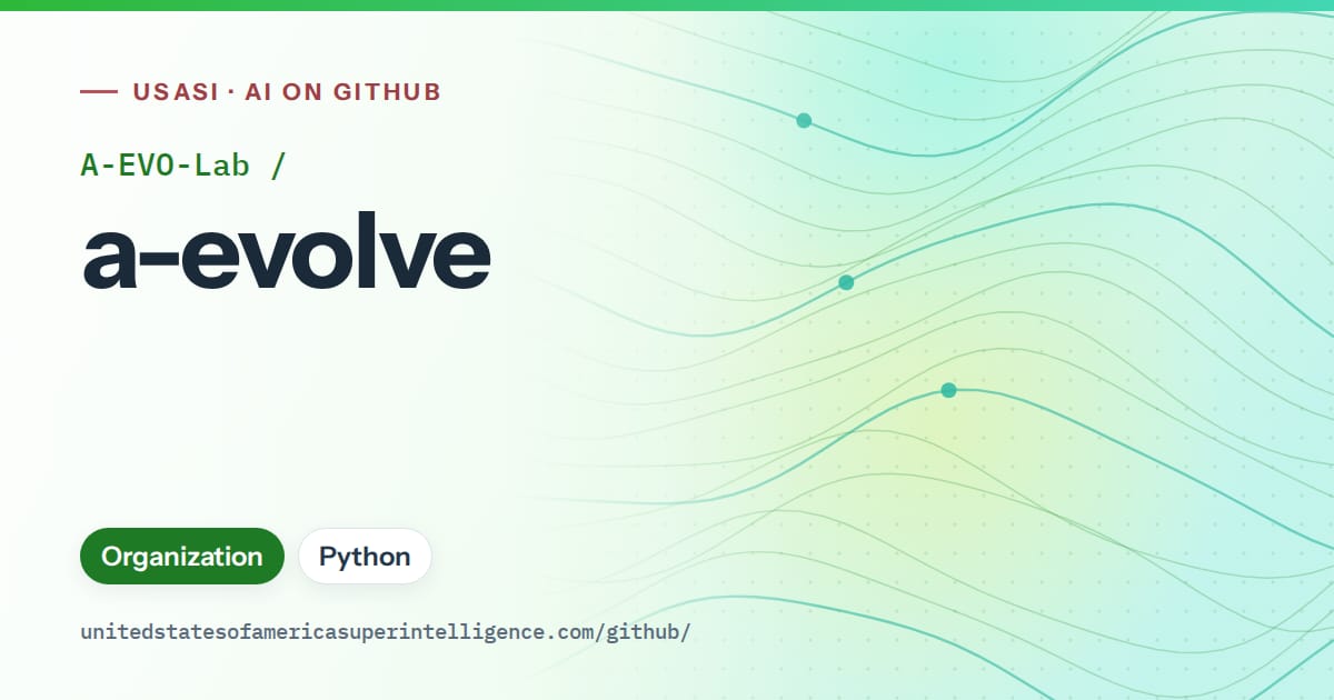 Generated green flowing-wave artwork for A-EVO-Lab/a-evolve, labeled USASI · AI on GitHub, with Organization · Python.