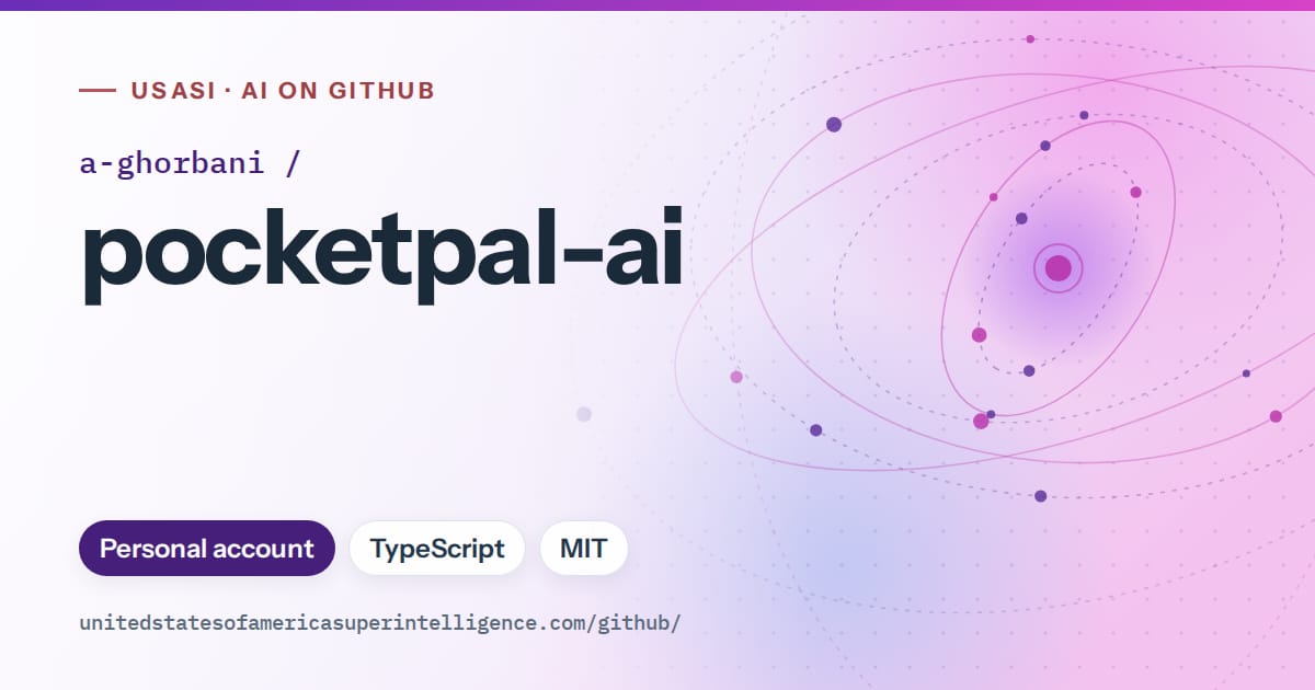 Generated violet orbit artwork for a-ghorbani/pocketpal-ai, labeled USASI · AI on GitHub, with Personal account · TypeScript · MIT.