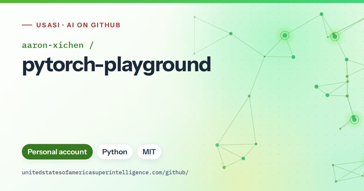Generated green constellation network artwork for aaron-xichen/pytorch-playground, labeled USASI · AI on GitHub, with Personal account · Python · MIT.
