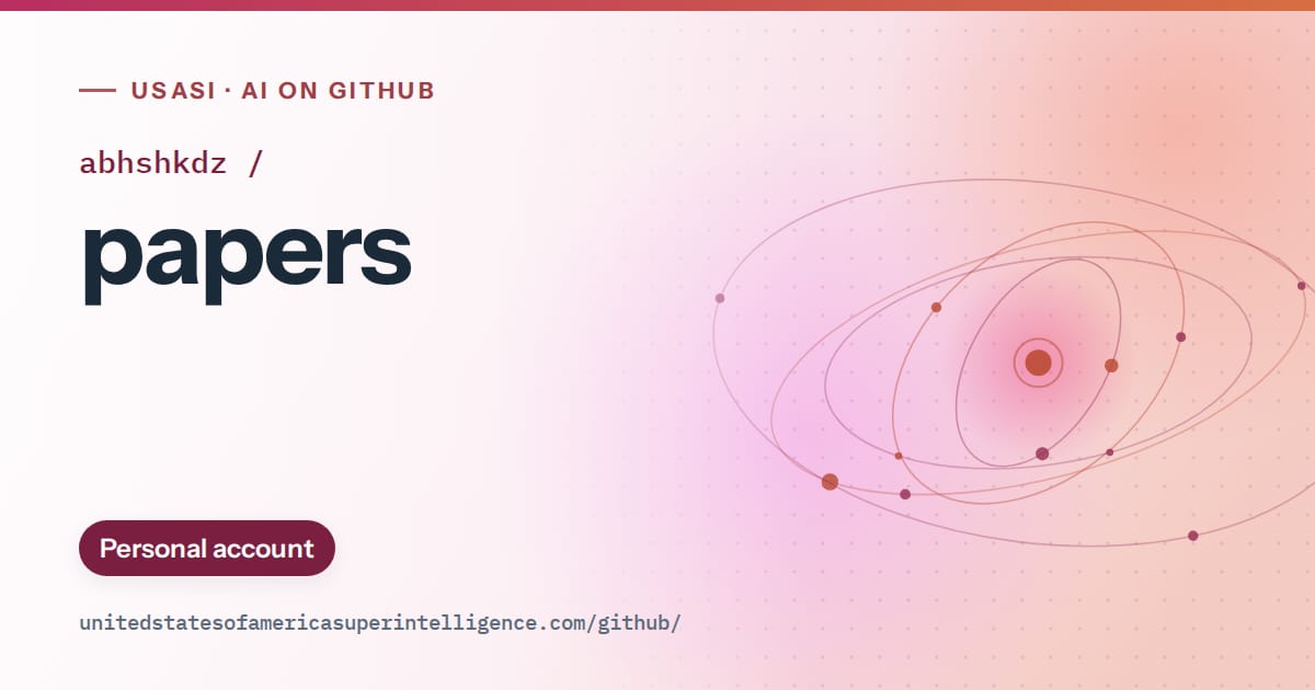 Generated pink orbit artwork for abhshkdz/papers, labeled USASI · AI on GitHub, with Personal account.
