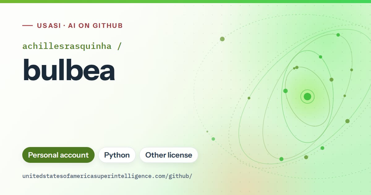 Generated green orbit artwork for achillesrasquinha/bulbea, labeled USASI · AI on GitHub, with Personal account · Python · Other license.