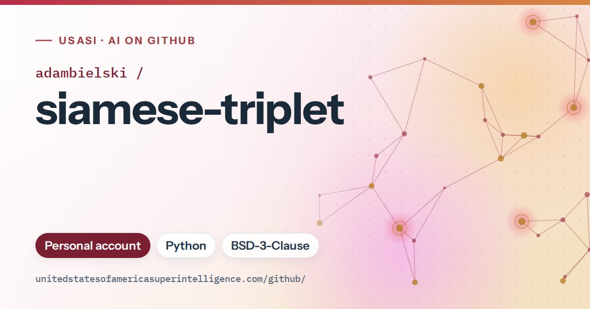 Generated red constellation network artwork for adambielski/siamese-triplet, labeled USASI · AI on GitHub, with Personal account · Python · BSD-3-Clause.