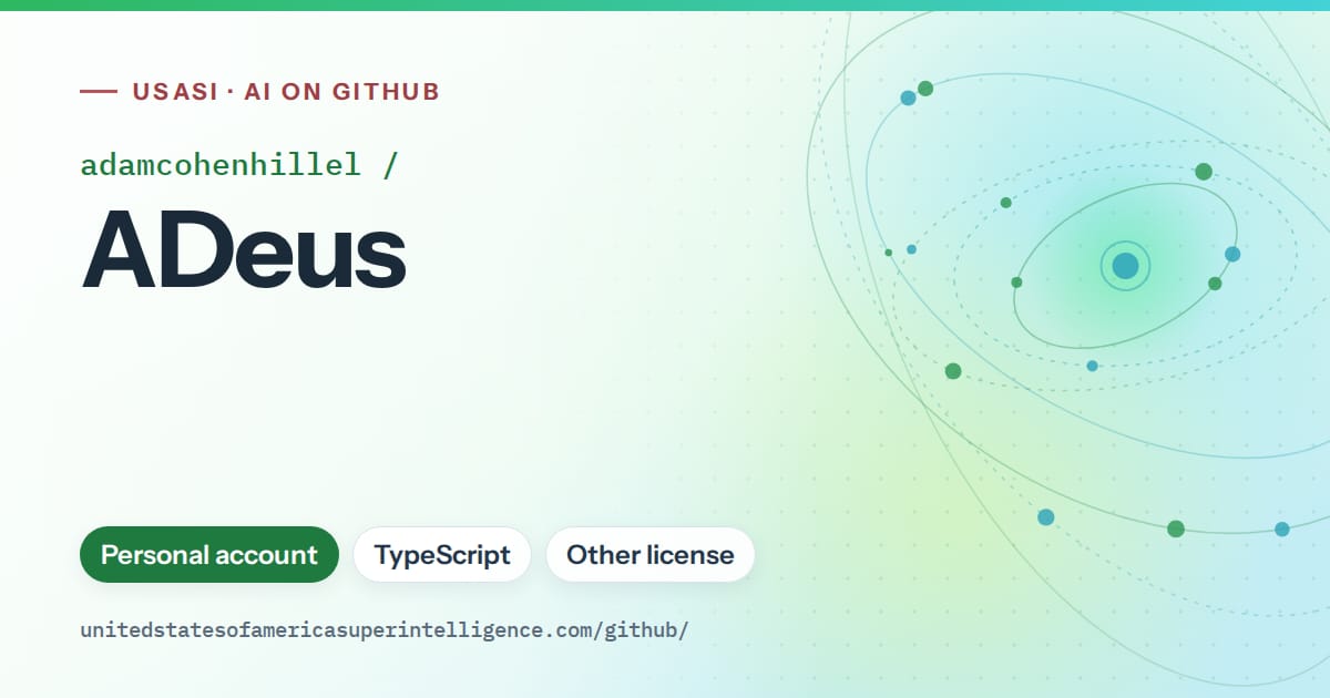 Generated green orbit artwork for adamcohenhillel/ADeus, labeled USASI · AI on GitHub, with Personal account · TypeScript · Other license.