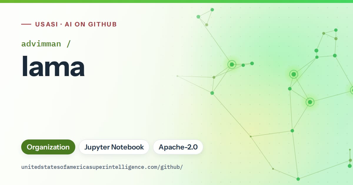 Generated green constellation network artwork for advimman/lama, labeled USASI · AI on GitHub, with Organization · Jupyter Notebook · Apache-2.0.