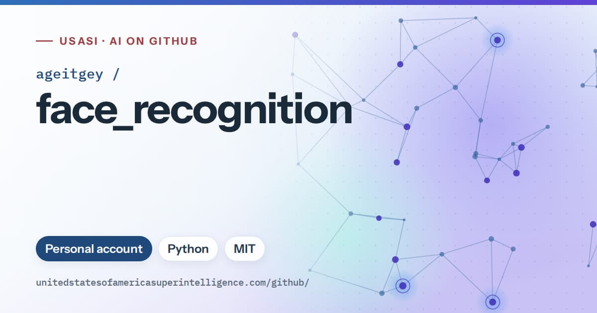 Generated sky blue constellation network artwork for ageitgey/face_recognition, labeled USASI · AI on GitHub, with Personal account · Python · MIT.