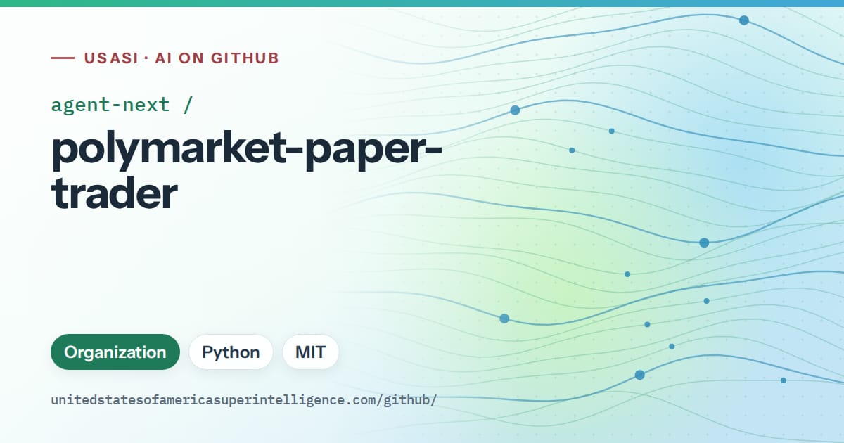 Generated teal flowing-wave artwork for agent-next/polymarket-paper-trader, labeled USASI · AI on GitHub, with Organization · Python · MIT.