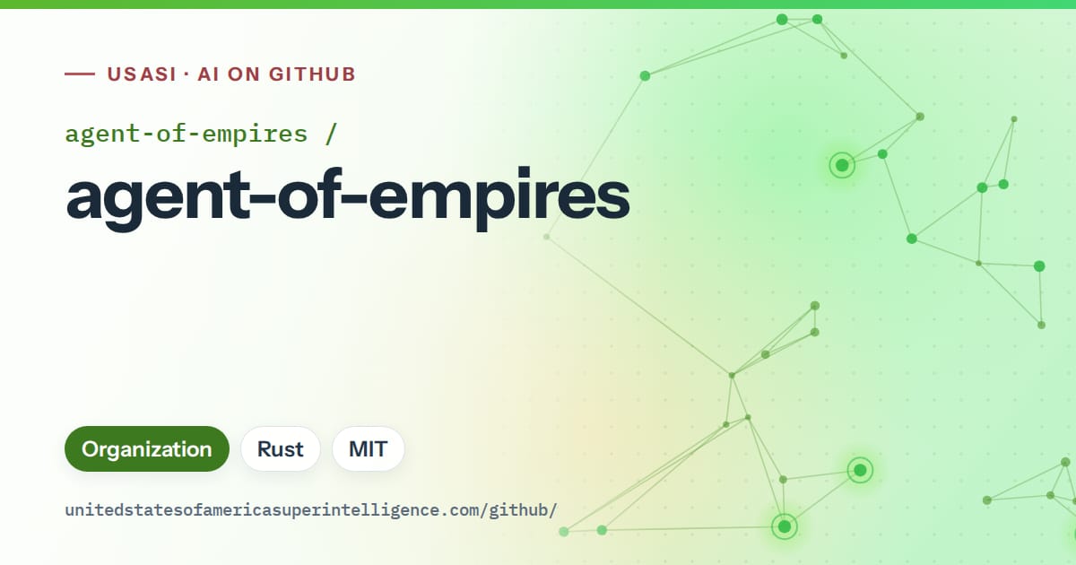 Generated green constellation network artwork for agent-of-empires/agent-of-empires, labeled USASI · AI on GitHub, with Organization · Rust · MIT.