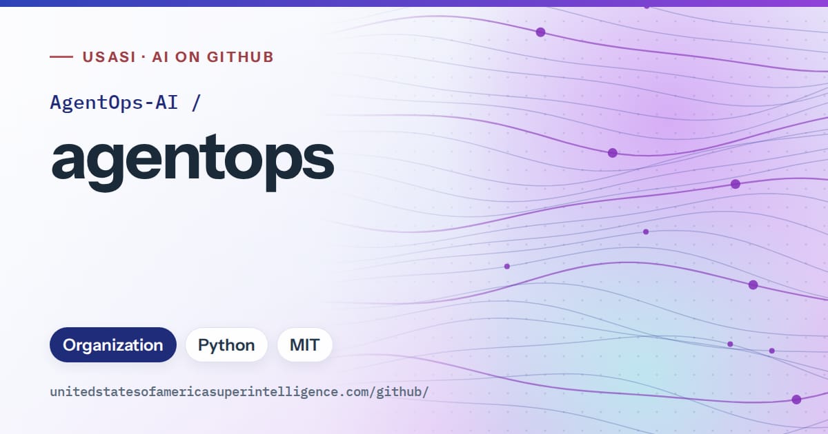 Generated blue flowing-wave artwork for AgentOps-AI/agentops, labeled USASI · AI on GitHub, with Organization · Python · MIT.
