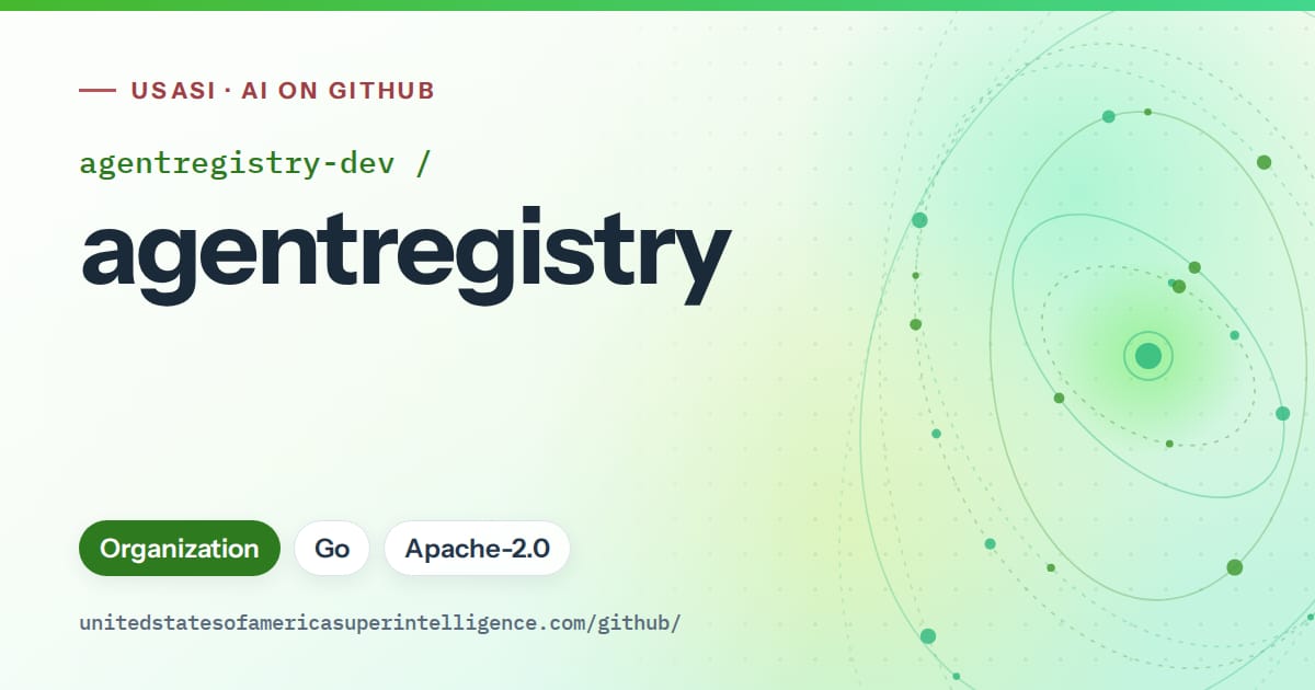 Generated green orbit artwork for agentregistry-dev/agentregistry, labeled USASI · AI on GitHub, with Organization · Go · Apache-2.0.