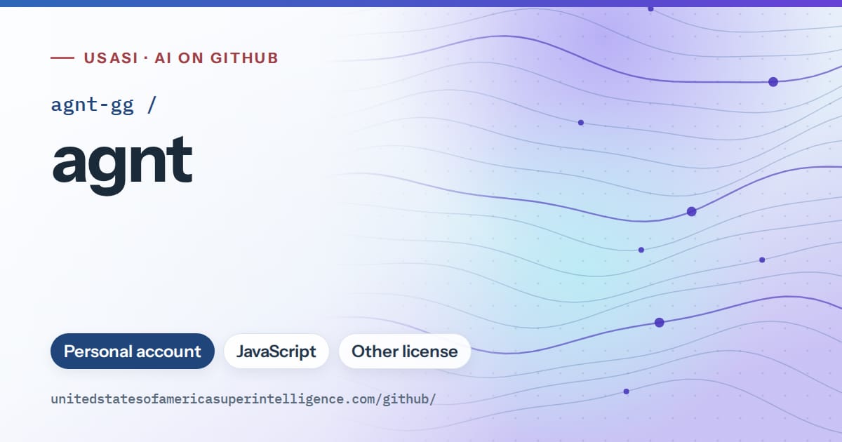Generated blue flowing-wave artwork for agnt-gg/agnt, labeled USASI · AI on GitHub, with Personal account · JavaScript · Other license.