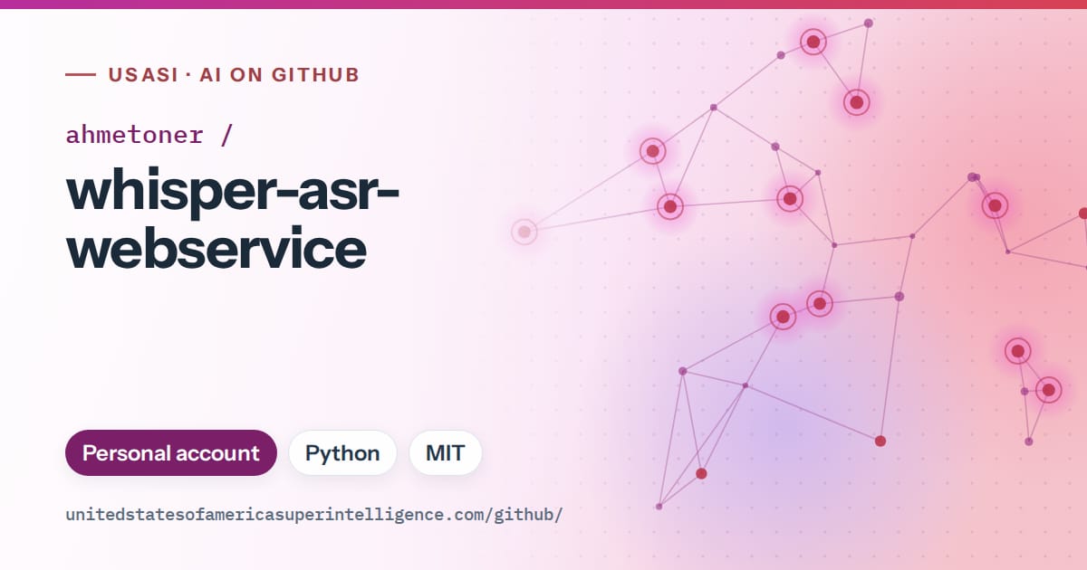 Generated purple constellation network artwork for ahmetoner/whisper-asr-webservice, labeled USASI · AI on GitHub, with Personal account · Python · MIT.