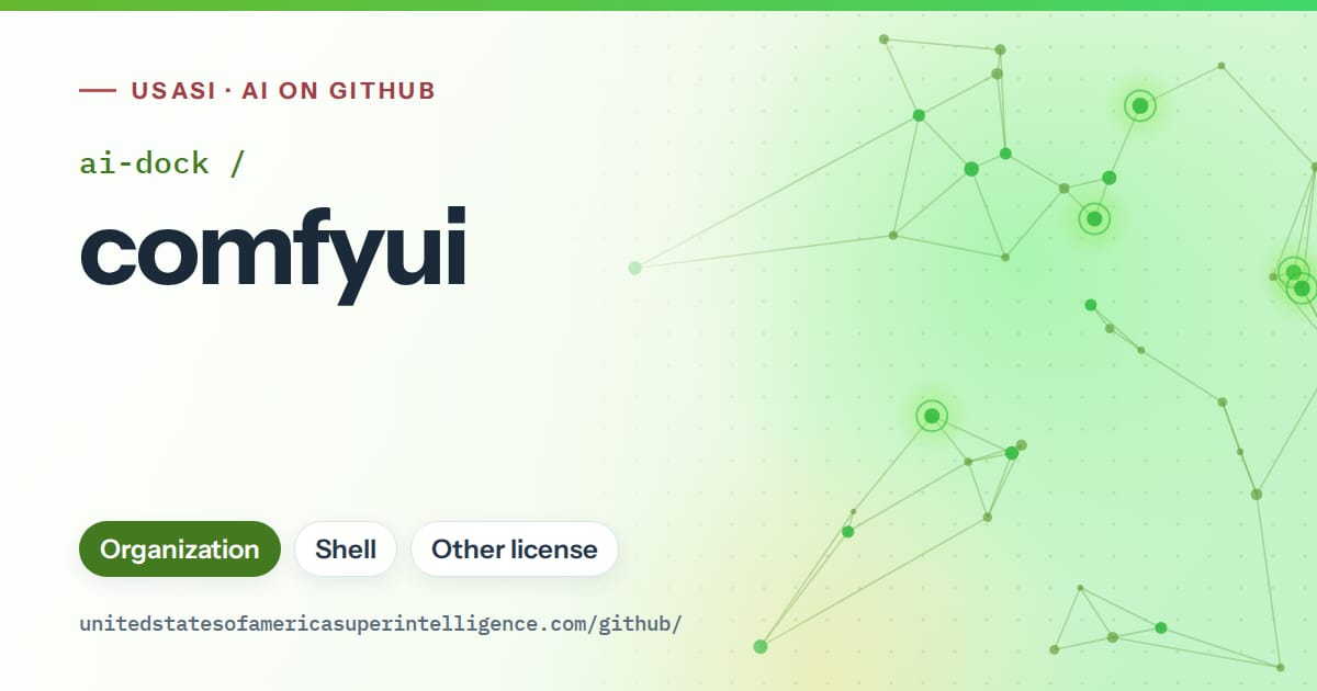 Generated green constellation network artwork for ai-dock/comfyui, labeled USASI · AI on GitHub, with Organization · Shell · Other license.