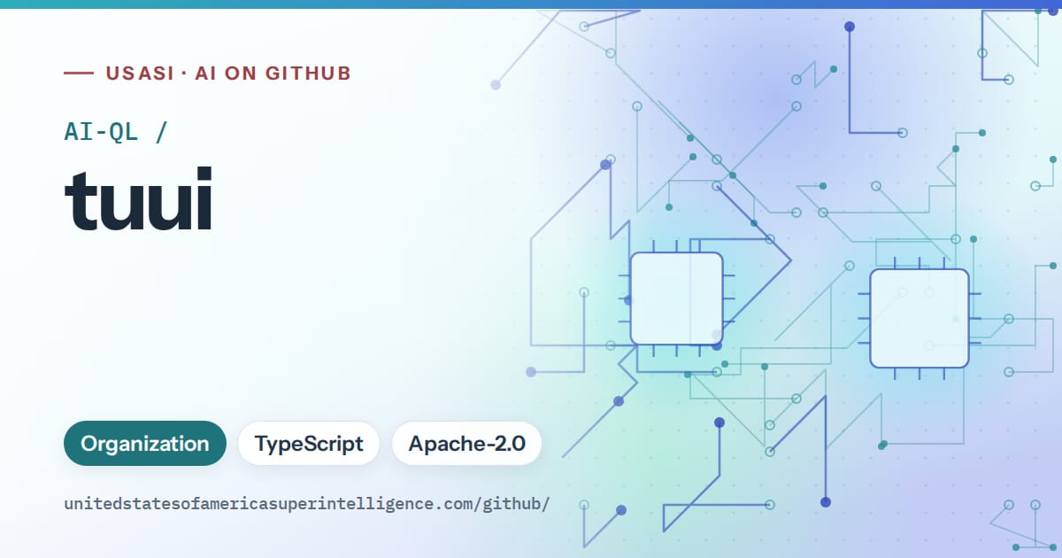 Generated teal circuit-trace artwork for AI-QL/tuui, labeled USASI · AI on GitHub, with Organization · TypeScript · Apache-2.0.