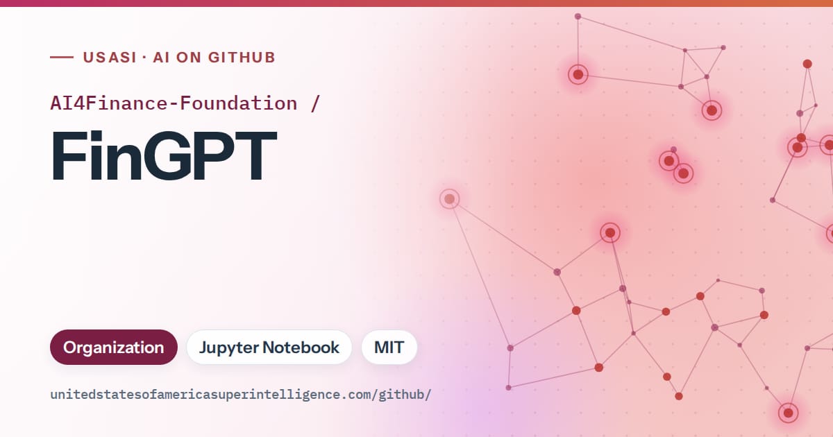 Generated pink constellation network artwork for AI4Finance-Foundation/FinGPT, labeled USASI · AI on GitHub, with Organization · Jupyter Notebook · MIT.