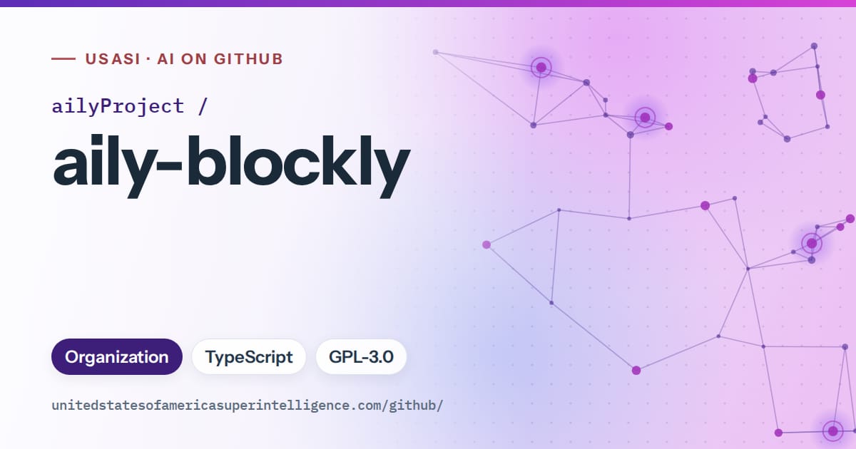Generated violet constellation network artwork for ailyProject/aily-blockly, labeled USASI · AI on GitHub, with Organization · TypeScript · GPL-3.0.