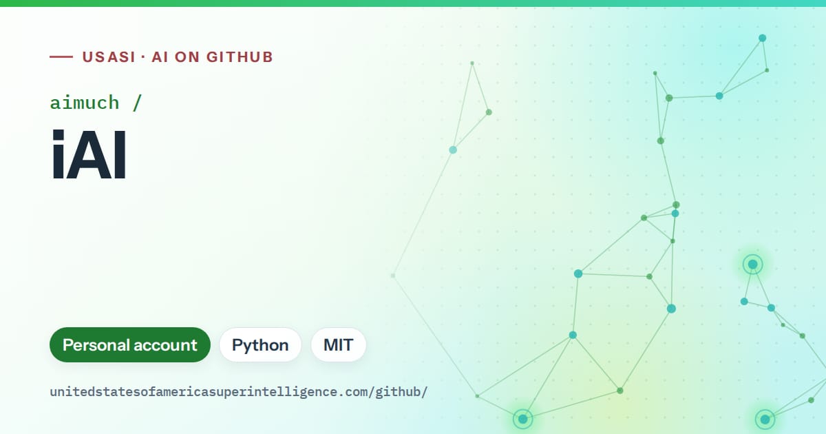 Generated green constellation network artwork for aimuch/iAI, labeled USASI · AI on GitHub, with Personal account · Python · MIT.