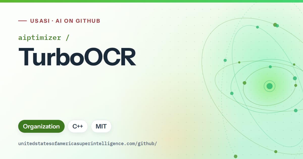Generated green orbit artwork for aiptimizer/TurboOCR, labeled USASI · AI on GitHub, with Organization · C++ · MIT.