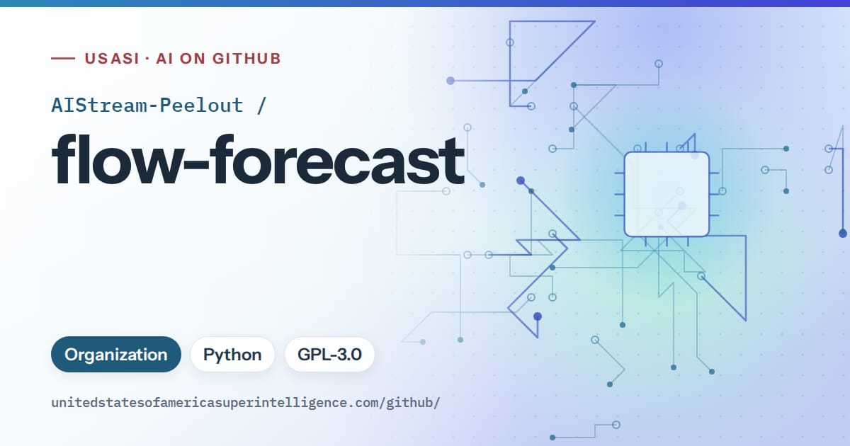 Generated sky blue circuit-trace artwork for AIStream-Peelout/flow-forecast, labeled USASI · AI on GitHub, with Organization · Python · GPL-3.0.