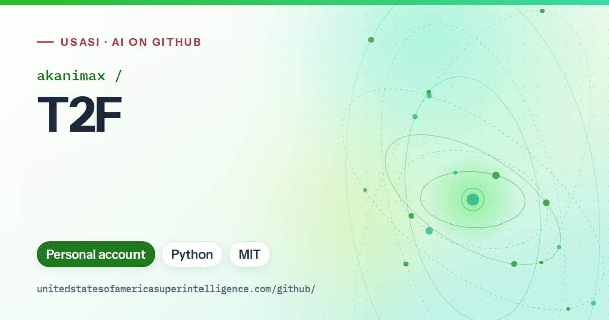 Generated green orbit artwork for akanimax/T2F, labeled USASI · AI on GitHub, with Personal account · Python · MIT.