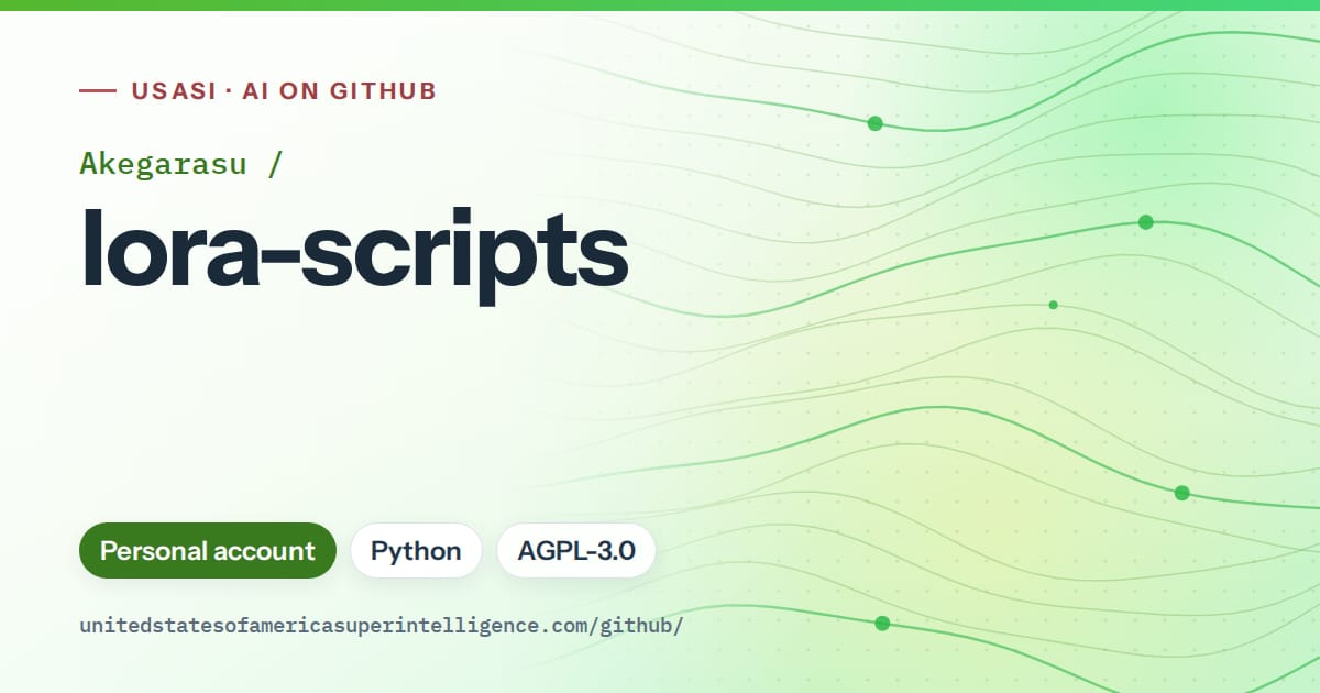 Generated green flowing-wave artwork for Akegarasu/lora-scripts, labeled USASI · AI on GitHub, with Personal account · Python · AGPL-3.0.