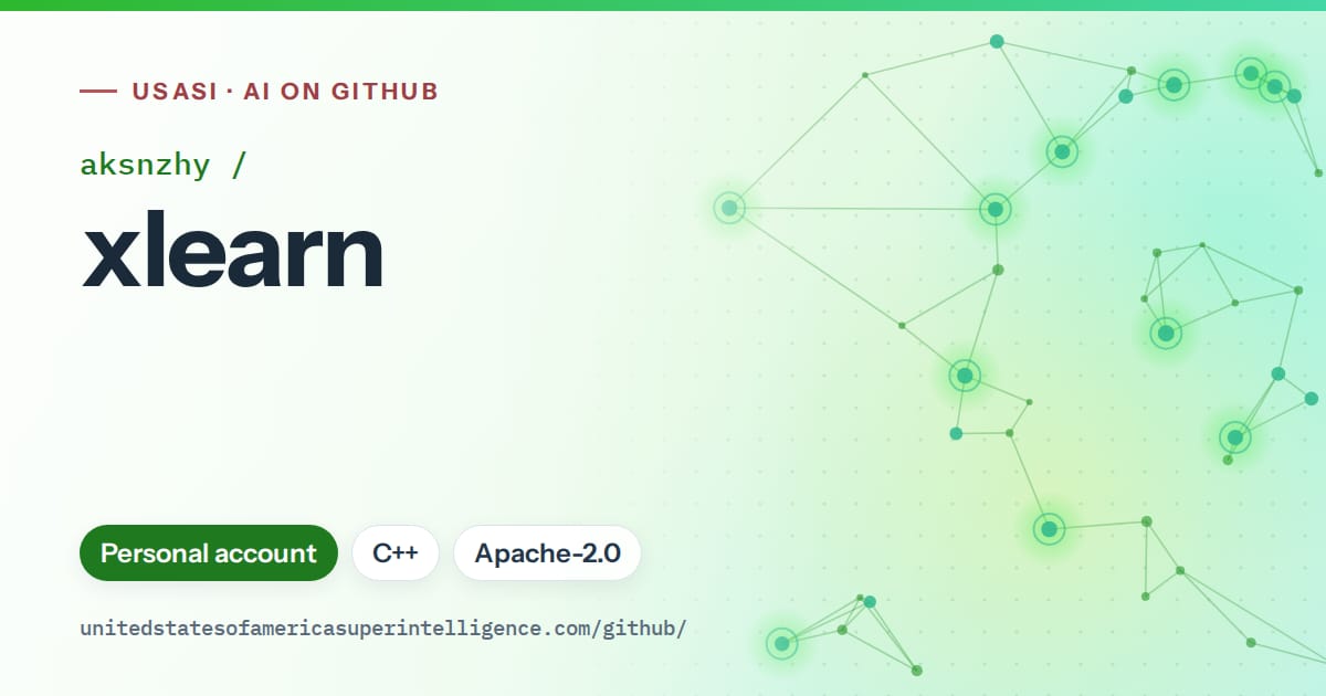 Generated green constellation network artwork for aksnzhy/xlearn, labeled USASI · AI on GitHub, with Personal account · C++ · Apache-2.0.