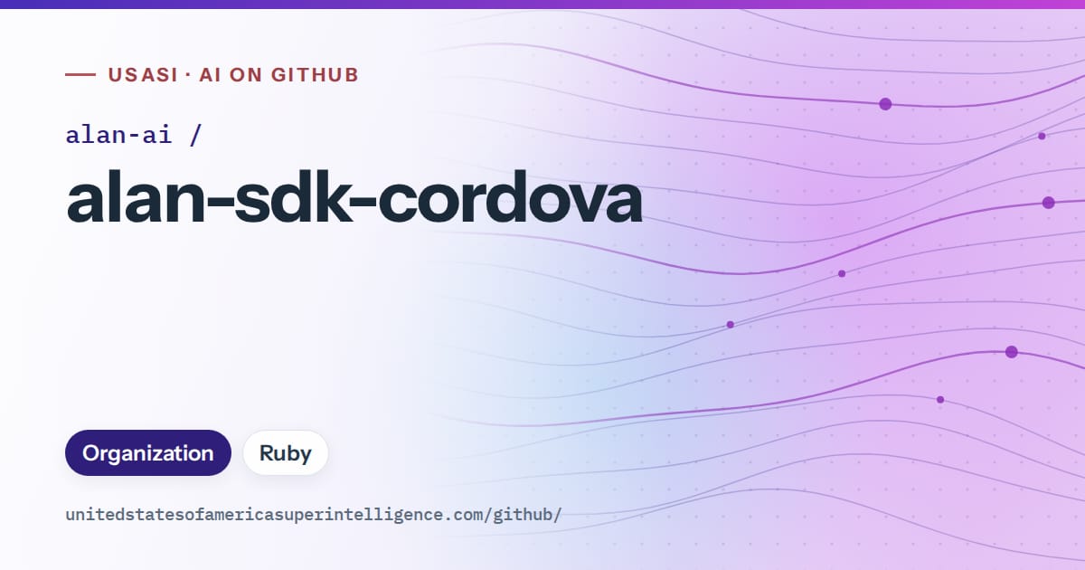 Generated violet flowing-wave artwork for alan-ai/alan-sdk-cordova, labeled USASI · AI on GitHub, with Organization · Ruby.