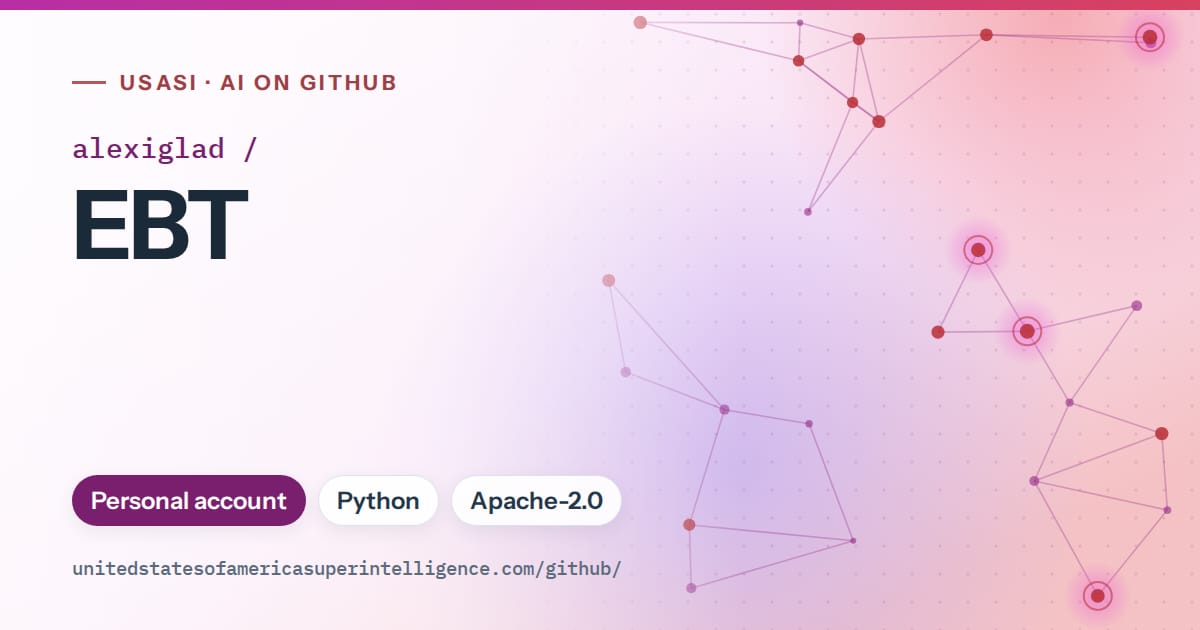 Generated purple constellation network artwork for alexiglad/EBT, labeled USASI · AI on GitHub, with Personal account · Python · Apache-2.0.