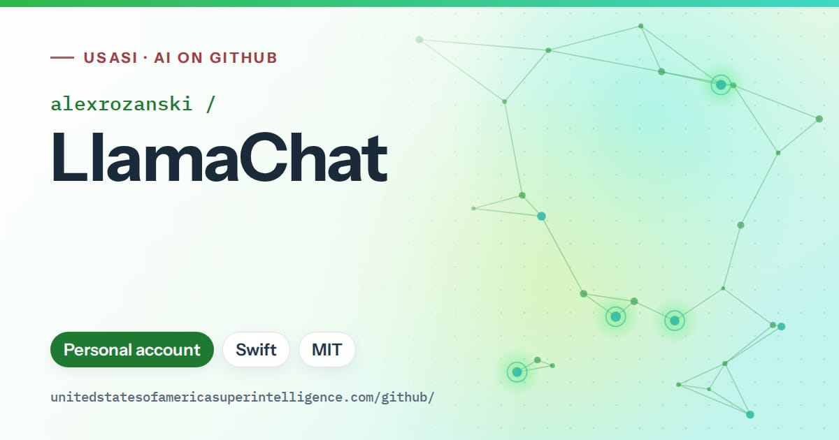 Generated green constellation network artwork for alexrozanski/LlamaChat, labeled USASI · AI on GitHub, with Personal account · Swift · MIT.