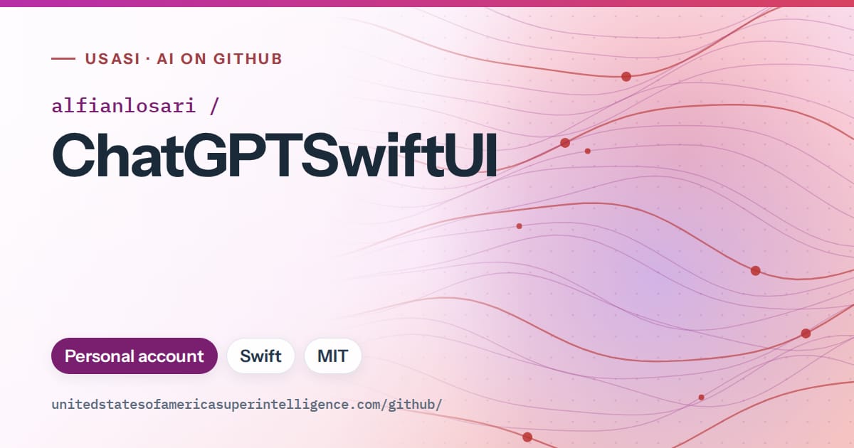 Generated purple flowing-wave artwork for alfianlosari/ChatGPTSwiftUI, labeled USASI · AI on GitHub, with Personal account · Swift · MIT.