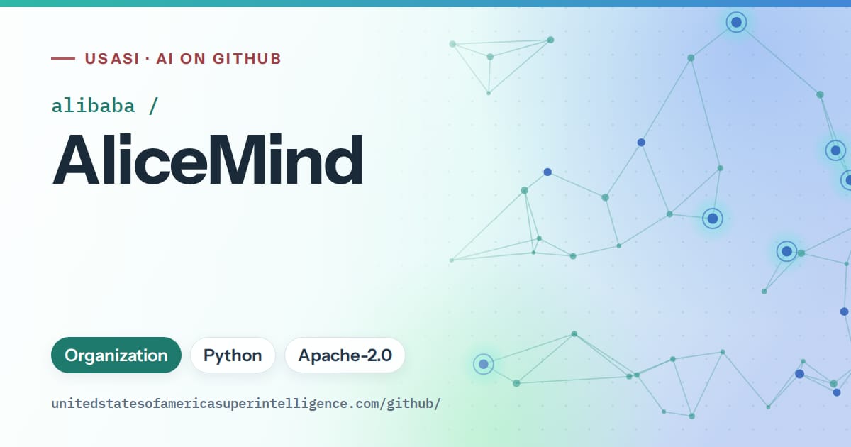 Generated teal constellation network artwork for alibaba/AliceMind, labeled USASI · AI on GitHub, with Organization · Python · Apache-2.0.