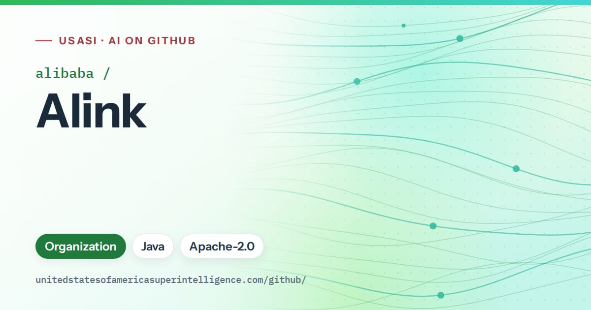 Generated green flowing-wave artwork for alibaba/Alink, labeled USASI · AI on GitHub, with Organization · Java · Apache-2.0.