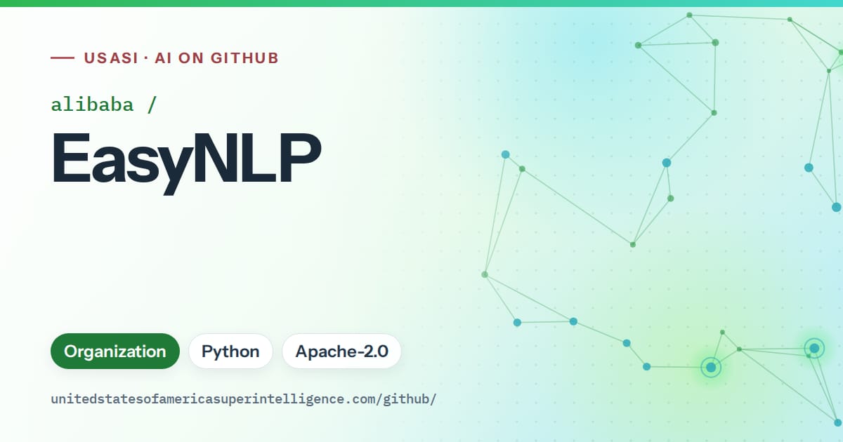 Generated green constellation network artwork for alibaba/EasyNLP, labeled USASI · AI on GitHub, with Organization · Python · Apache-2.0.