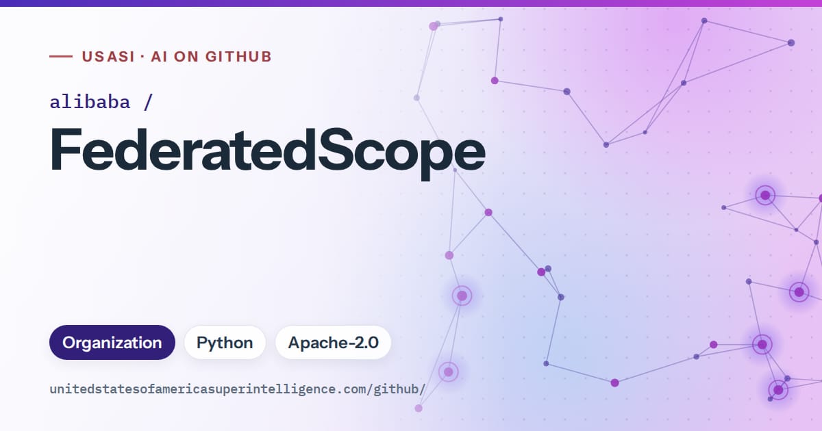 Generated violet constellation network artwork for alibaba/FederatedScope, labeled USASI · AI on GitHub, with Organization · Python · Apache-2.0.