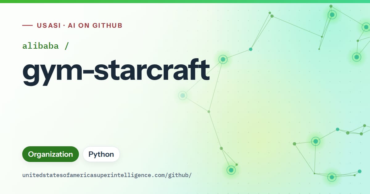 Generated green constellation network artwork for alibaba/gym-starcraft, labeled USASI · AI on GitHub, with Organization · Python.