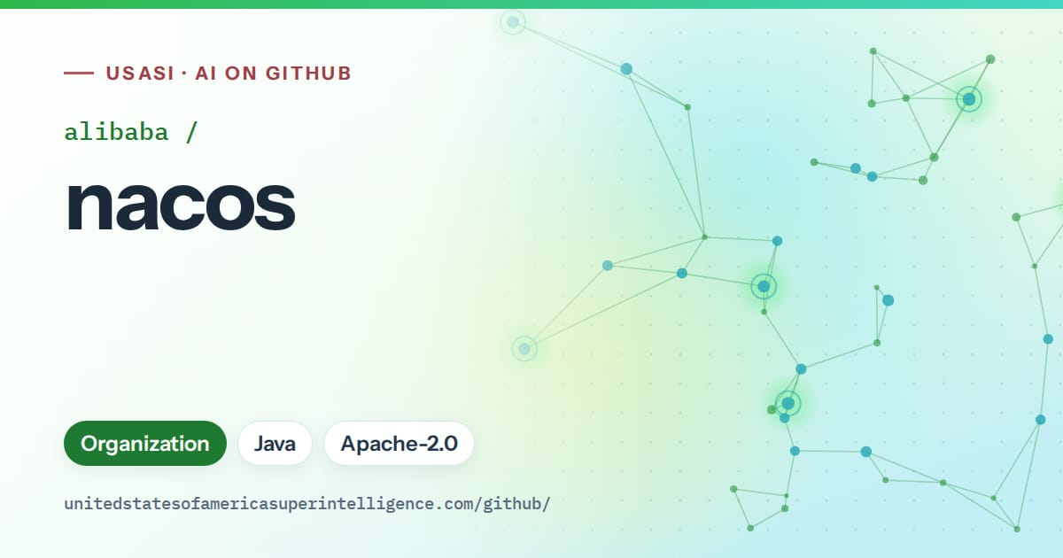 Generated green constellation network artwork for alibaba/nacos, labeled USASI · AI on GitHub, with Organization · Java · Apache-2.0.