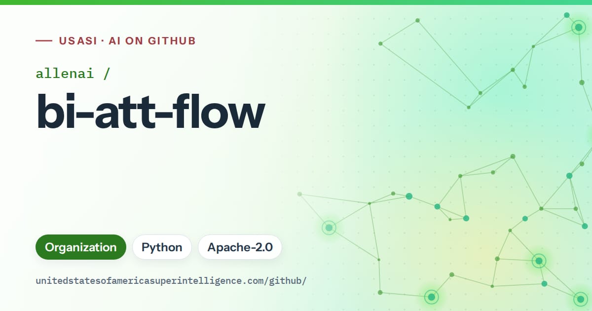 Generated green constellation network artwork for allenai/bi-att-flow, labeled USASI · AI on GitHub, with Organization · Python · Apache-2.0.