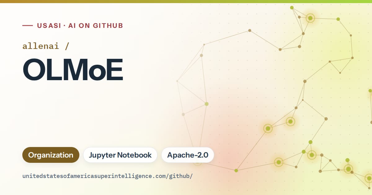 Generated orange constellation network artwork for allenai/OLMoE, labeled USASI · AI on GitHub, with Organization · Jupyter Notebook · Apache-2.0.