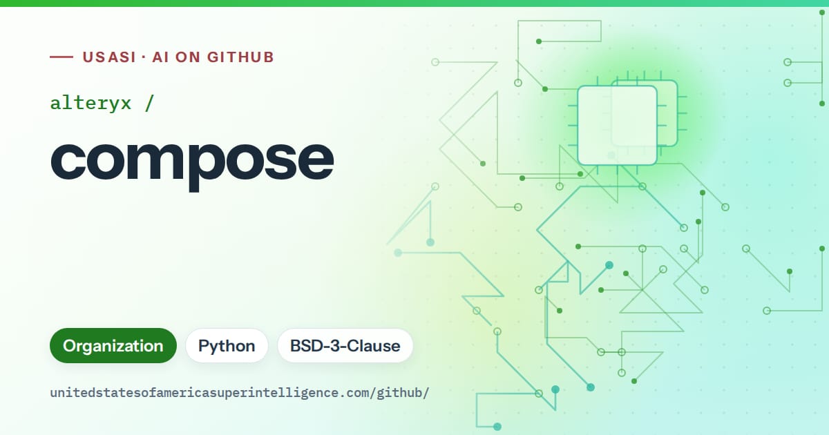 Generated green circuit-trace artwork for alteryx/compose, labeled USASI · AI on GitHub, with Organization · Python · BSD-3-Clause.