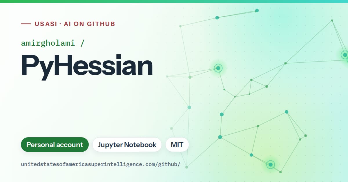 Generated green constellation network artwork for amirgholami/PyHessian, labeled USASI · AI on GitHub, with Personal account · Jupyter Notebook · MIT.