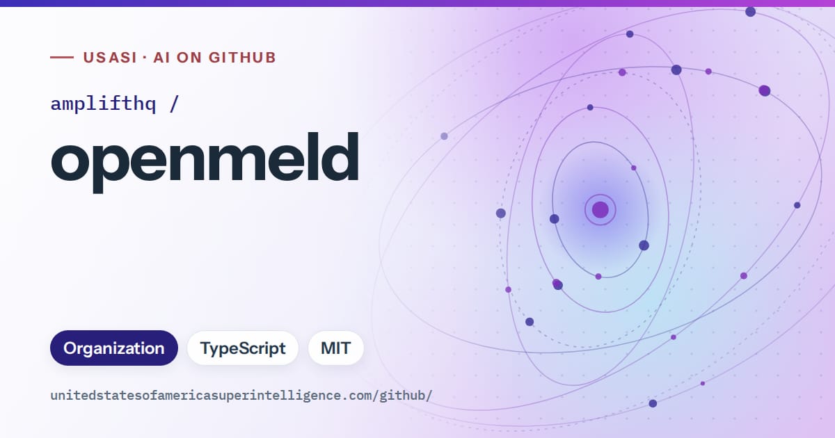 Generated blue orbit artwork for amplifthq/openmeld, labeled USASI · AI on GitHub, with Organization · TypeScript · MIT.