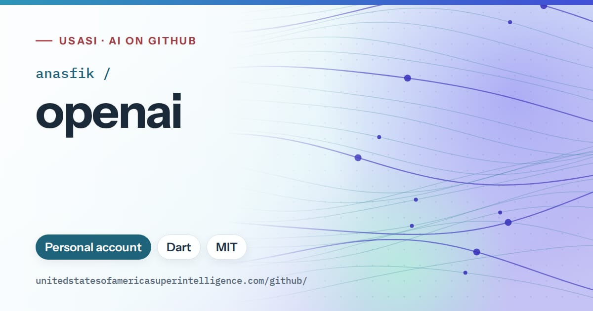 Generated sky blue flowing-wave artwork for anasfik/openai, labeled USASI · AI on GitHub, with Personal account · Dart · MIT.