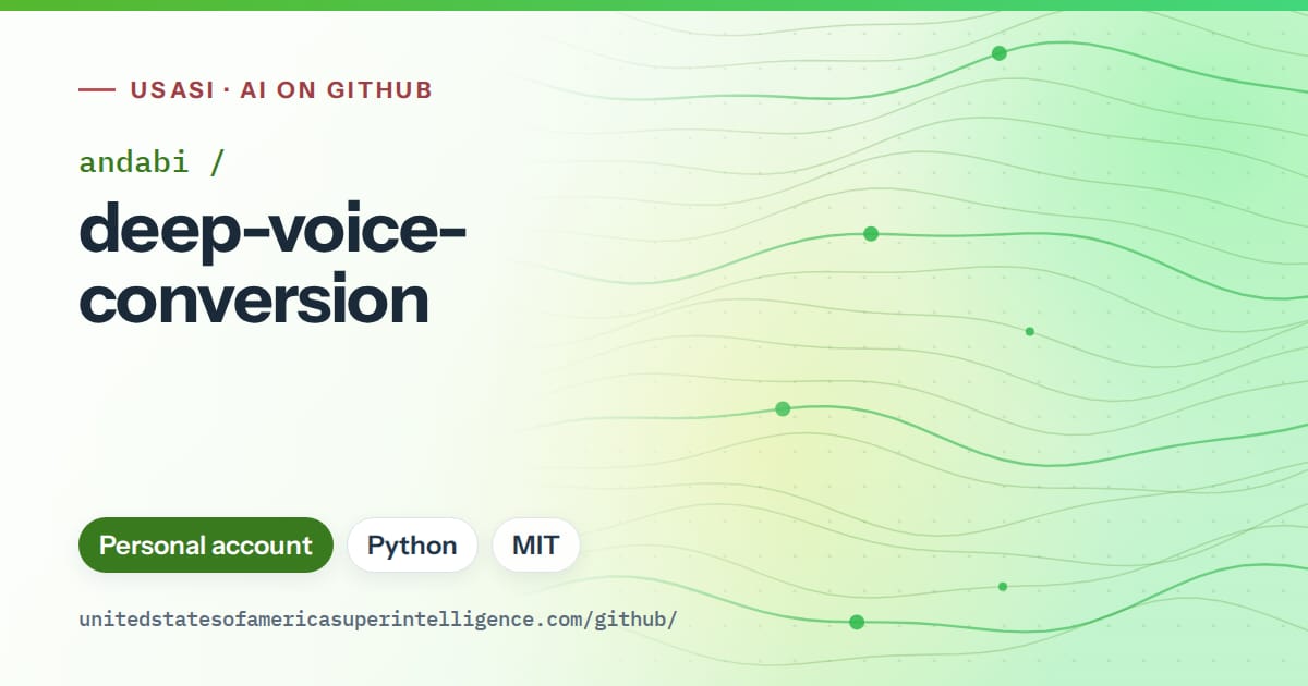 Generated green flowing-wave artwork for andabi/deep-voice-conversion, labeled USASI · AI on GitHub, with Personal account · Python · MIT.