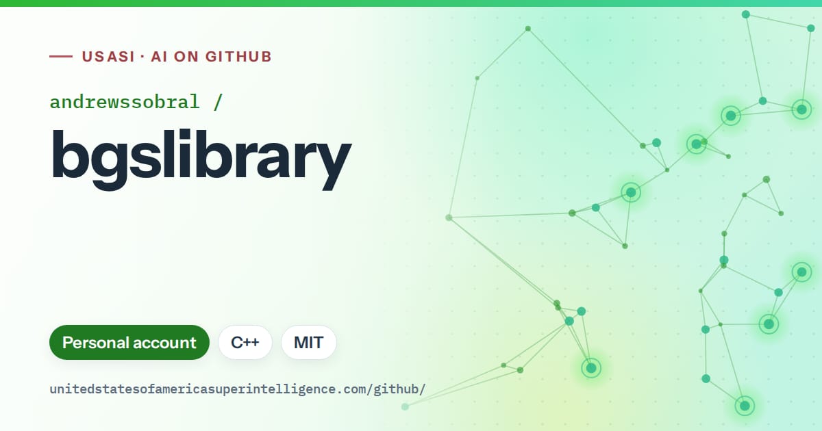 Generated green constellation network artwork for andrewssobral/bgslibrary, labeled USASI · AI on GitHub, with Personal account · C++ · MIT.