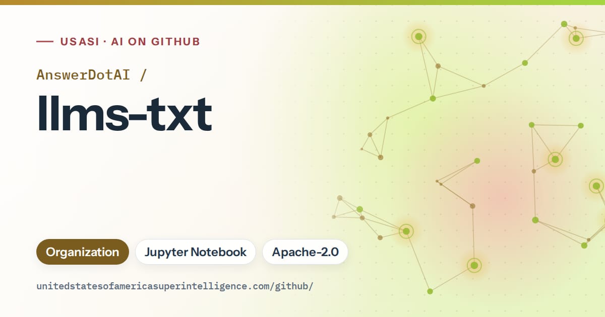 Generated orange constellation network artwork for AnswerDotAI/llms-txt, labeled USASI · AI on GitHub, with Organization · Jupyter Notebook · Apache-2.0.